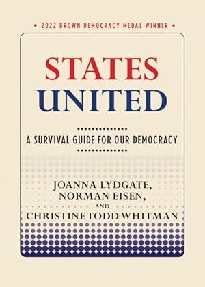 Seller image for States United : A Survival Guide for Our Democracy for sale by GreatBookPrices