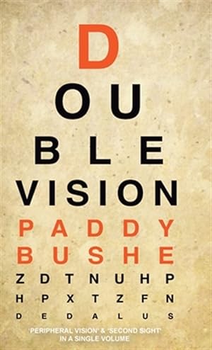 Bild des Verkufers fr Double Vision : 'peripheral Vision' & 'second Sight' in One Volume zum Verkauf von GreatBookPrices