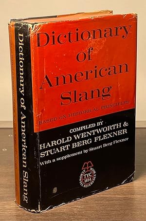 Bild des Verkufers fr Dictionary of American Slang _ Based on Historical Principles zum Verkauf von San Francisco Book Company