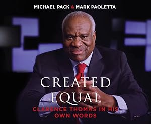 Image du vendeur pour Created Equal : Clarence Thomas in His Own Words mis en vente par GreatBookPricesUK