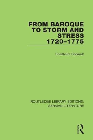 Imagen del vendedor de From Baroque to Storm and Stress 1720-1775 a la venta por GreatBookPricesUK