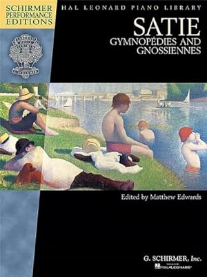 Bild des Verkufers fr Satie - Gymnopedies and Gnossiennes : Schirmer Performance Editions Book Only zum Verkauf von Smartbuy