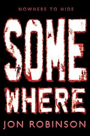 Seller image for Somewhere (Nowhere Book 3) for sale by Smartbuy