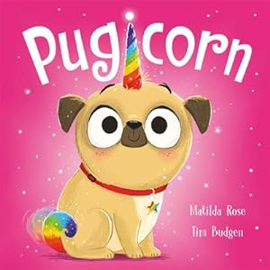 Bild des Verkufers fr The Magic Pet Shop: Pugicorn zum Verkauf von Smartbuy