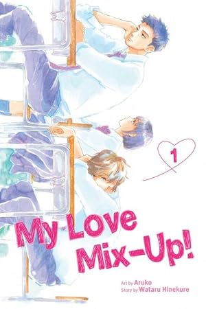 Bild des Verkufers fr My Love Mix-Up!, Vol. 1 zum Verkauf von Smartbuy