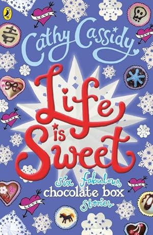 Seller image for Life is Sweet: A Chocolate Box Short Story Collection for sale by Smartbuy