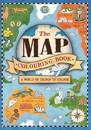 Seller image for The Map Colouring Book : A World of Things to Colour for sale by Smartbuy