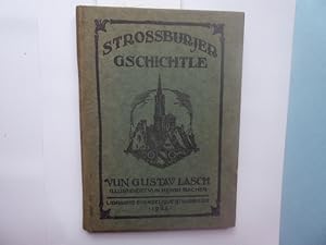 Strassburjer Gschichtle von Gustav Lasch. Illustriert von Henri Bacher. Zweite Auflage.