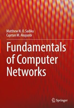 Imagen del vendedor de Fundamentals of Computer Networks a la venta por GreatBookPrices