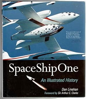 Imagen del vendedor de SpaceShipOne: An Illustrated History a la venta por Lazy Letters Books