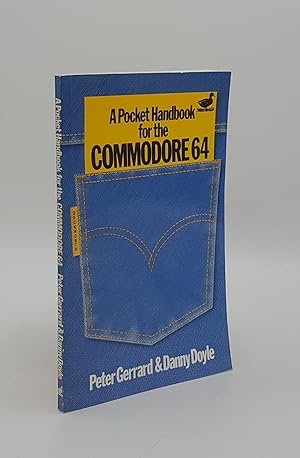 A POCKET HANDBOOK FOR THE COMMODORE 64