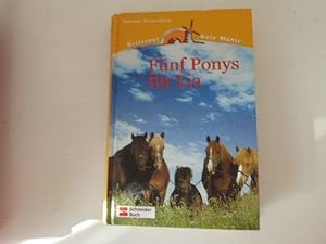 Imagen del vendedor de Fnf Ponys fr Lia. Reiterhof Rote Mhle Band 1. Hardcover a la venta por Deichkieker Bcherkiste