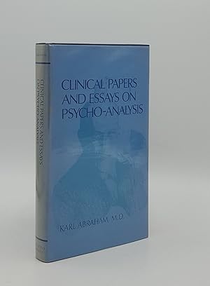 CLINICAL PAPERS AND ESSAYS ON PSYCHO-ANALYSIS