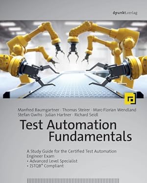 Image du vendeur pour Test Automation Fundamentals : A Study Guide for the Certified Test Automation Engineer Exam mis en vente par GreatBookPrices
