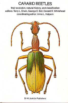 Bild des Verkufers fr Carabid Beetles: Their Evolution, Natural History, and Classification zum Verkauf von ConchBooks