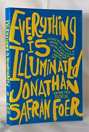 Seller image for Everything Is Illuminated: A Novel for sale by Reliant Bookstore