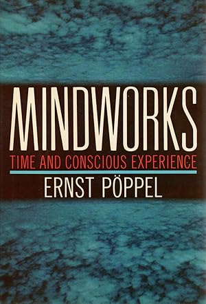 Seller image for Mindworks.Time and conscious experience for sale by JP Livres