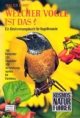 Bild des Verkufers fr Welcher Vogel ist das? Ein Bestimmungsbuch fr Vogelfreunde zum Verkauf von ConchBooks