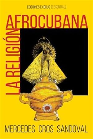 Seller image for La Religin Afrocubana -Language: spanish for sale by GreatBookPrices