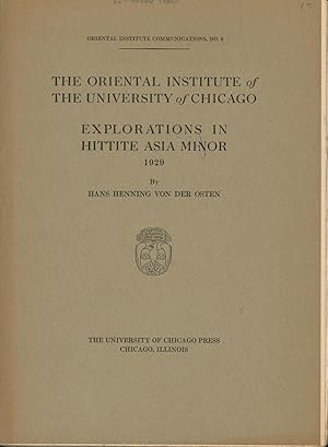 Bild des Verkufers fr Explorations in Hittite Asia Minor 1929. (=Oriental Institute Communications, No. 8)., zum Verkauf von Antiquariat Kastanienhof