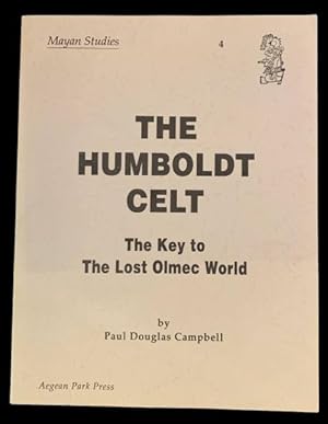Bild des Verkufers fr The Humboldt Celt: The Key to the Lost Olmec World zum Verkauf von Peruse the Stacks