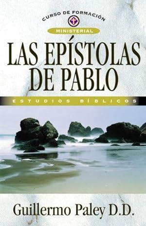 Seller image for Las Epstolas de Pablo / Epistles of Paul -Language: spanish for sale by GreatBookPrices