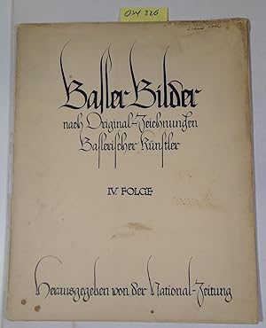 Basler Bilder nach Originalzeichnungen Baslerischer Künstler IV. Folge ( Stöcklin, La Roche, Hind...