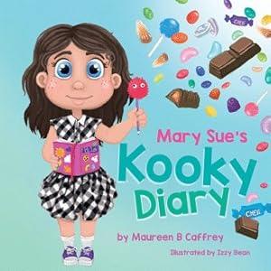 Imagen del vendedor de Mary Sue?s Kooky Diary a la venta por GreatBookPrices