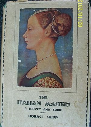 The Italian Masters, a survey and guide.