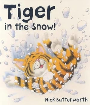 Bild des Verkufers fr Butterworth, N: Tiger in the Snow! zum Verkauf von Smartbuy