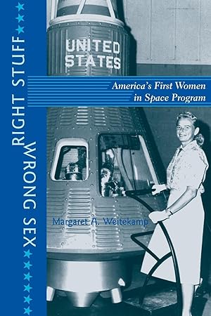 Bild des Verkufers fr Right Stuff, Wrong Sex: America\ s First Women in Space Program zum Verkauf von moluna