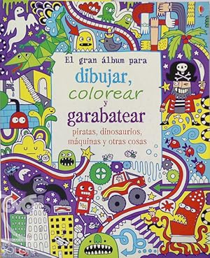 Imagen del vendedor de El gran lbum para dibujar, colorear y garabatear a la venta por LIBRERA SOLN