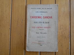 Imagen del vendedor de Los consejos del Cardenal Sancha. Apologa catlica del Carlismo. 2a. EDICIN a la venta por Librera Camino Bulnes