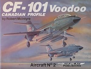 Seller image for Canadian Profile No.2 : CF-101 Voodoo for sale by Martin Bott Bookdealers Ltd