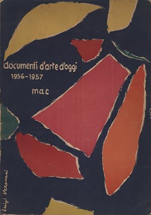 documenti d'arte d'oggi 1956/57 raccolti a cura del Mac/Espace.