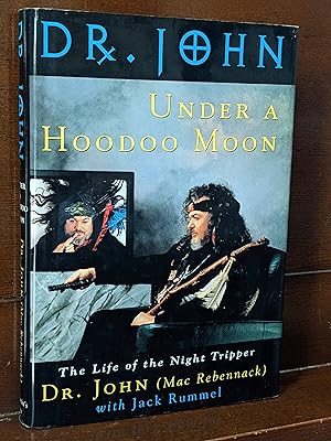 Imagen del vendedor de Under a Hoodoo Moon: The Life of Dr. John the Night Tripper a la venta por Giffords' Books And