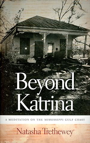 Seller image for Beyond Katrina: A Meditation on the Mississippi Gulf Coast for sale by Bagatelle Books, IOBA