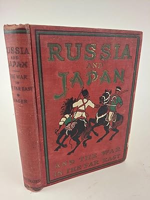 Bild des Verkufers fr RUSSIA AND JAPAN AND THE WAR IN THE FAR EAST zum Verkauf von Second Story Books, ABAA