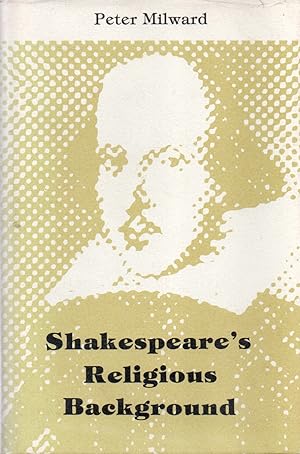 Seller image for Shakespeare's Religious Background for sale by San Francisco Book Company