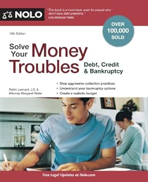 Immagine del venditore per Solve Your Money Troubles: Debt, Credit & Bankruptcy venduto da Reliant Bookstore