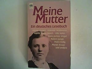 Bild des Verkufers fr Meine Mutter : ein deutsches Lesebuch zum Verkauf von ANTIQUARIAT FRDEBUCH Inh.Michael Simon