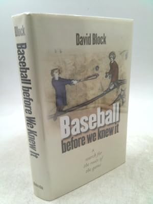 Bild des Verkufers fr Baseball Before We Knew It: A Search for the Roots of the Game zum Verkauf von ThriftBooksVintage