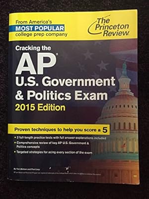 Seller image for Cracking the AP U.S. Government & Politics Exam, 2015 Edition (College Test Preparation) for sale by Reliant Bookstore