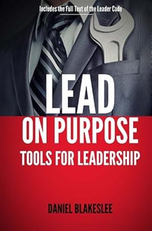 Immagine del venditore per Lead on Purpose venduto da GreatBookPrices