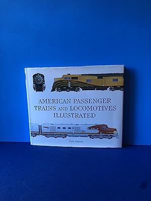 Imagen del vendedor de American Passenger Trains and Locomotives, Illustrated a la venta por Smythe Books LLC