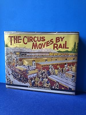 The Circus Moves by Rail