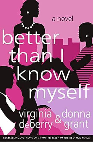 Seller image for Better Than I Know Myself: A Novel for sale by Reliant Bookstore