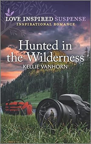 Seller image for Hunted in the Wilderness (Love Inspired Suspense) for sale by Reliant Bookstore