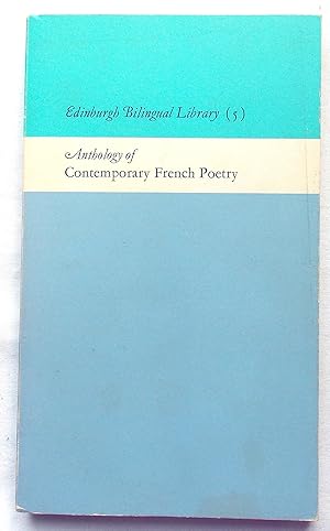 Anthology of Contemporary French Poetry (Edinburgh Bilingual Library)