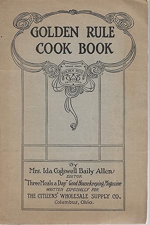 Seller image for The Golden Rule Cook Book: Sixth Edition for sale by Cher Bibler